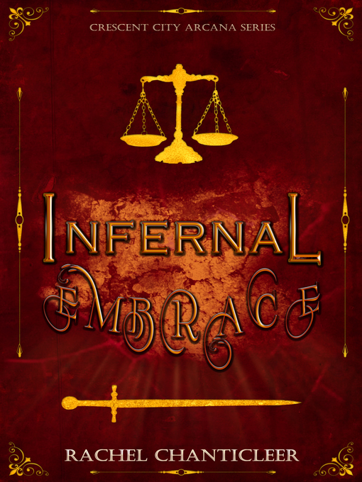 Title details for Infernal Embrace by Rachel Chanticleer - Available